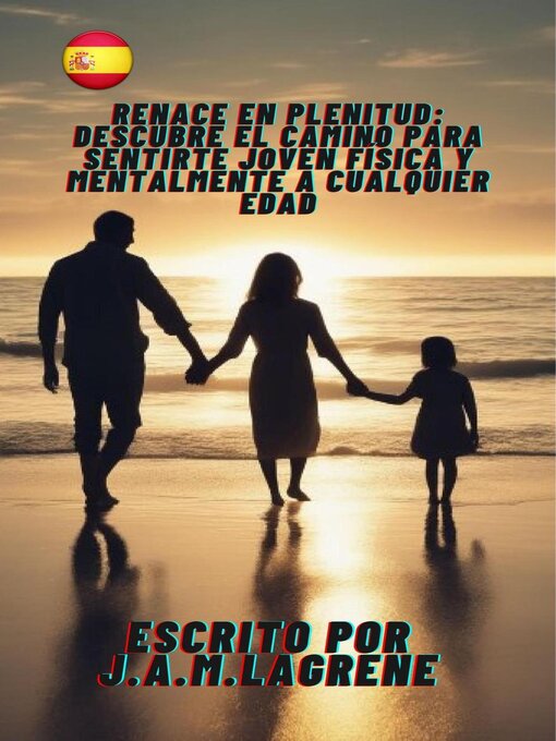 Title details for Renace en Plenitud by J.A.M.Lagrene - Available